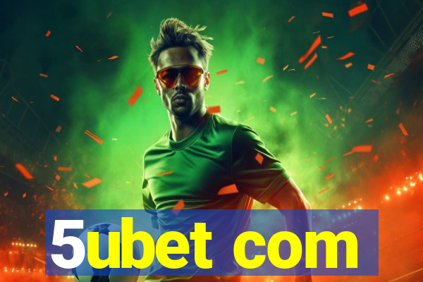 5ubet com